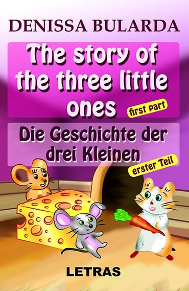 The story of the three little ones – Povestea celor trei micuți – (eBook ePUB)